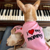 Parisian Pet® Tee's I Love My Mommy Pink Dog Tee