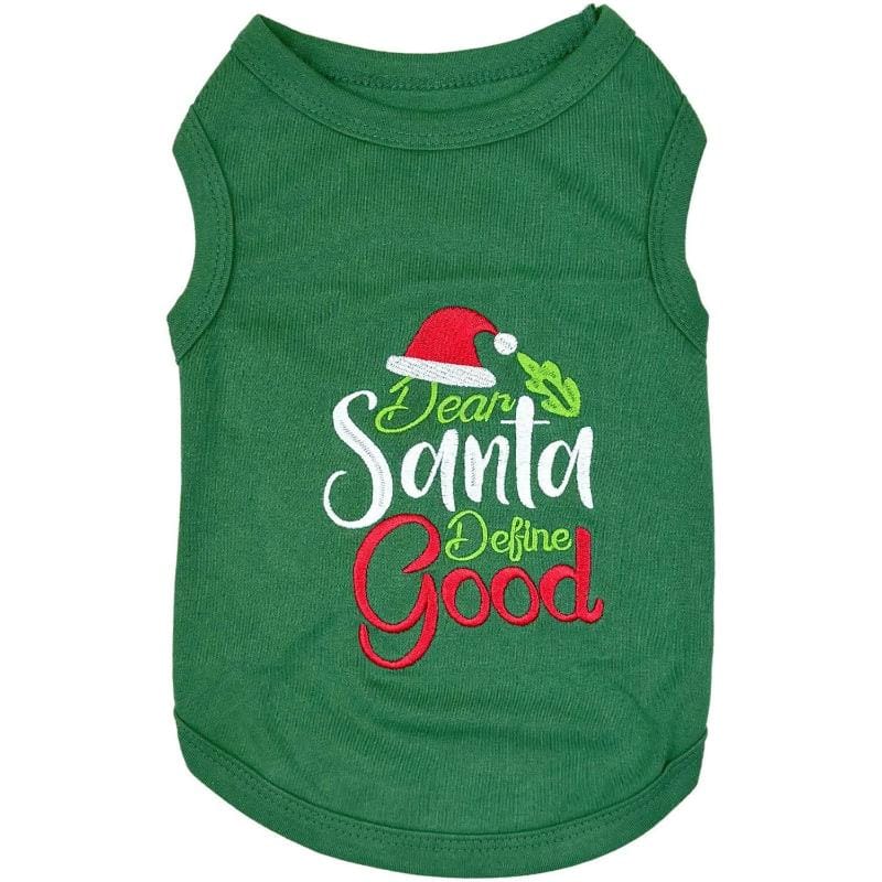 Parisian Pet® Tee's 2XS Dear Santa, Define Good Green Christmas Holiday Embroidered Dog T-Shirt