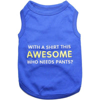 Parisian Pet Tee's XXS Awesome Dog Tee